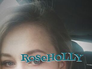 RoseHOLLY