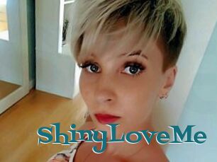 ShinyLoveMe