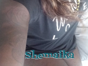 Shemaika