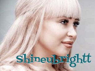 Shineubrightt