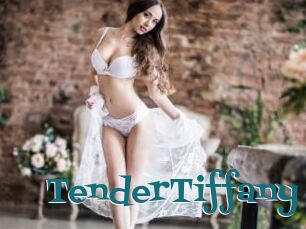 TenderTiffany