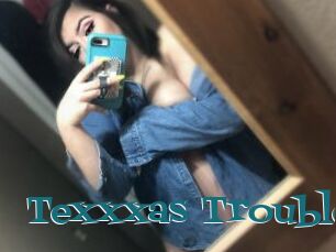 Texxxas_Trouble