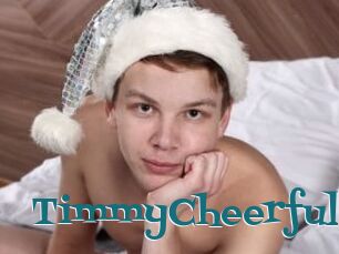 TimmyCheerfull