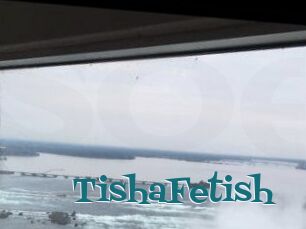 TishaFetish