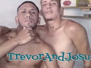 TrevorAndJosua