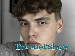 Temaershow