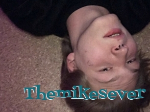 Themikesever