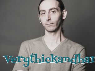 Verythickandhard