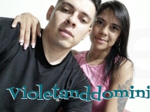 Violetanddominic