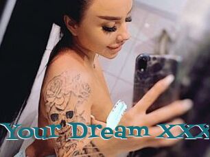 X_Your_Dream_XXX