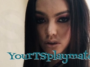 YourTSplaymate